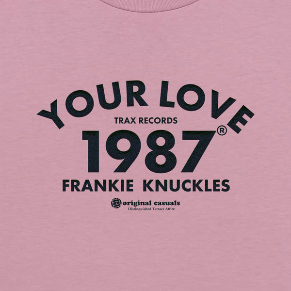 Your Love - Lilac T-shirt