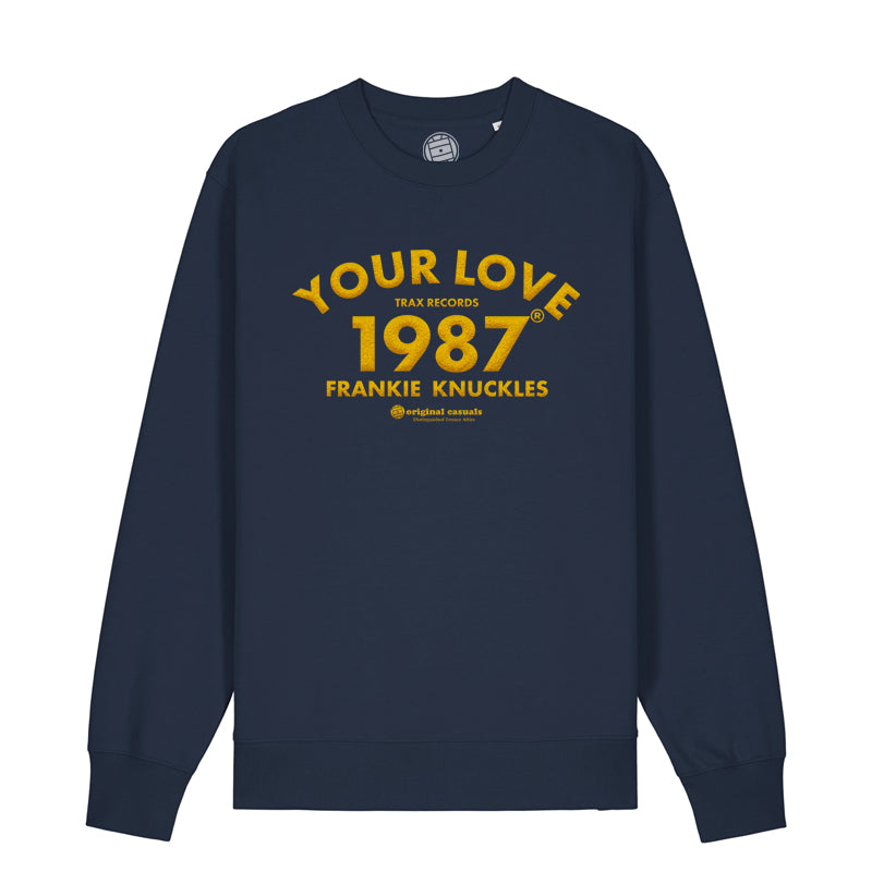 Your Love - Navy Sweatshirt