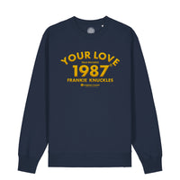 Your Love - Navy Sweatshirt