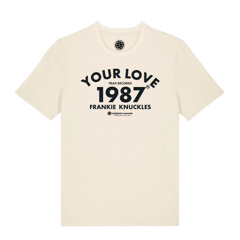 Your Love - Raw T-shirt