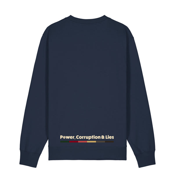 Power, Corruption and Lies - Navy Sweatshirt