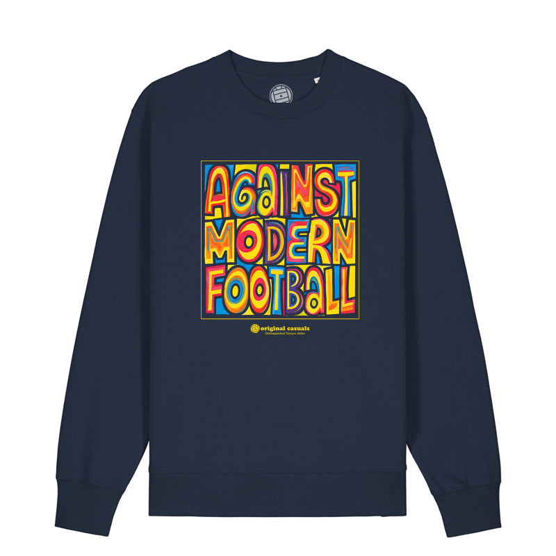 Against Modern Football - Navy Sweatshirt