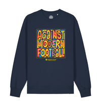 Against Modern Football - Navy Sweatshirt
