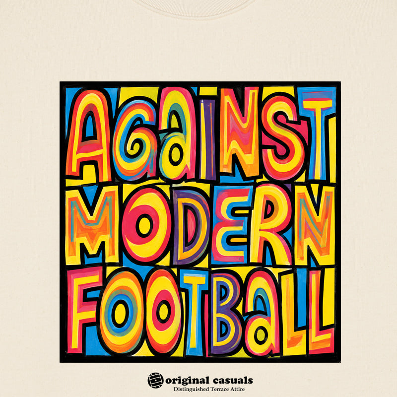 Against Modern Football - Raw Sweatshirt