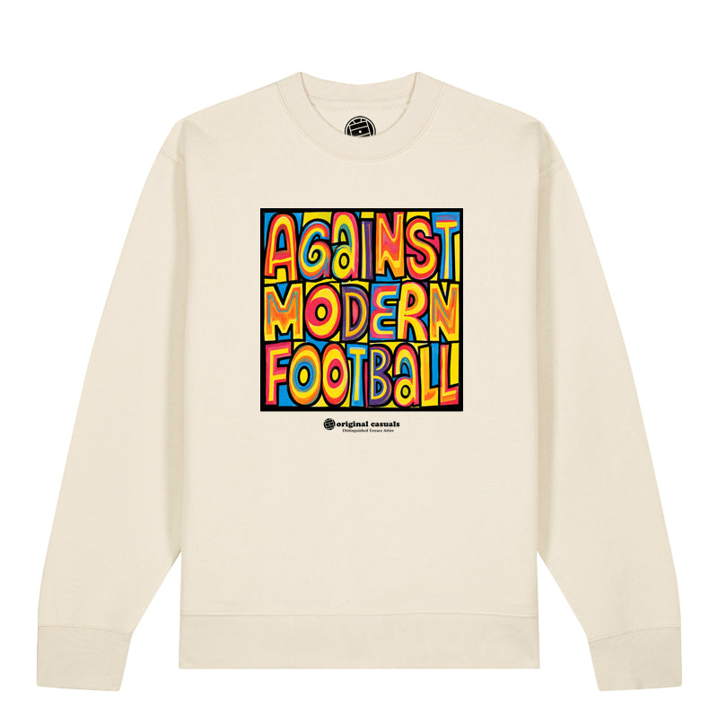Against Modern Football - Raw Sweatshirt