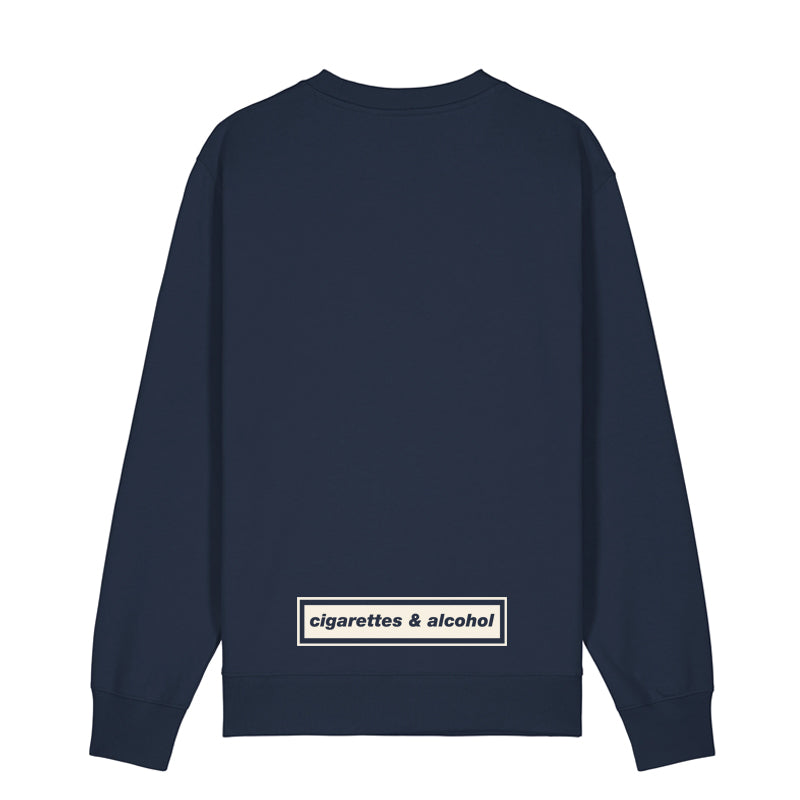 Cigarettes & Alcohol  - Navy Sweatshirt