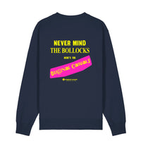 Never Mind The - Navy Sweatshirt