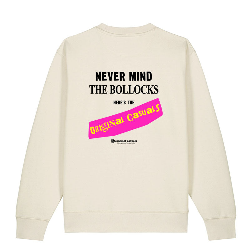 Never Mind The - Raw Sweatshirt